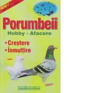 Casa si Gradina - Porumbeii - Hobby - Afacere