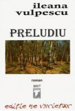 Literatura romana - Preludiu- Ileana Vulpescu