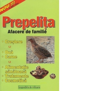 Casa si Gradina - Prepelita - Afacere de familie