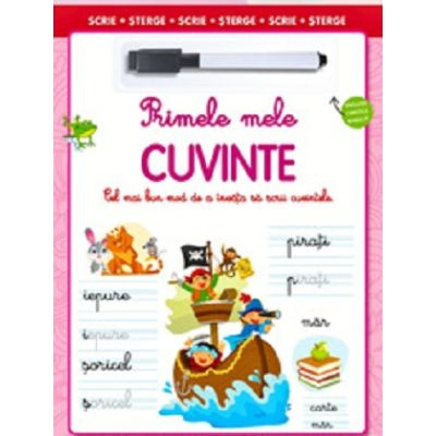 Carti cu activitati - Primele mele cuvinte. Scrie, sterge
