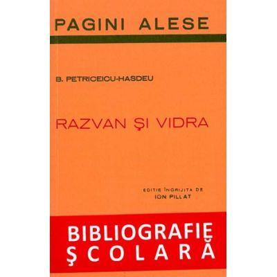 Beletristica - Razvan si Vidra - B. Petriceicu-Hasdeu