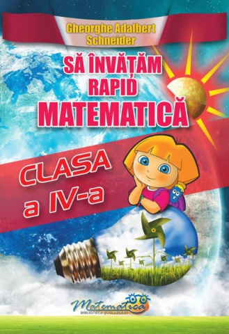 Sa invatam rapid matematica - Clasa 4