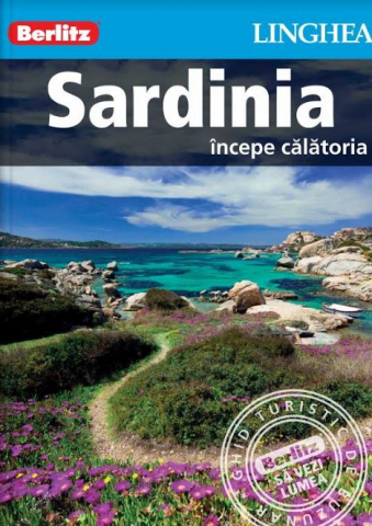 Ghid Turistic - Sardinia: Incepe calatoria