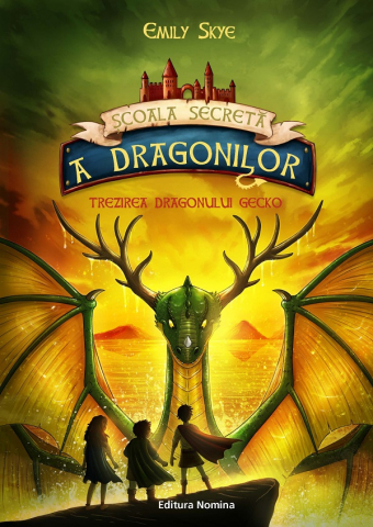 Scoala secreta a dragonilor Vol.4: Renasterea Dragonilor Gecko