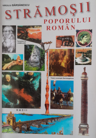 Istorie Universala - Stramosii poporului roman -Virgiliu Barsanescu