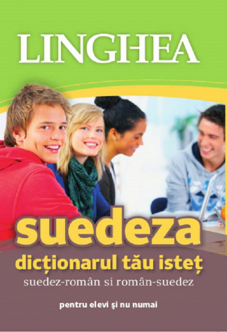 Suedeza - Suedeza. Dictionarul tau istet suedez-roman, roman-suedez