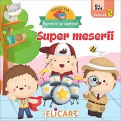 Carte Prescolara - Super meserii Super meserii Nivelul 2