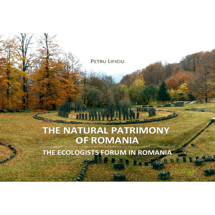 Albume Romania - The Natural Patrimony of Romania - Petru Lificiu