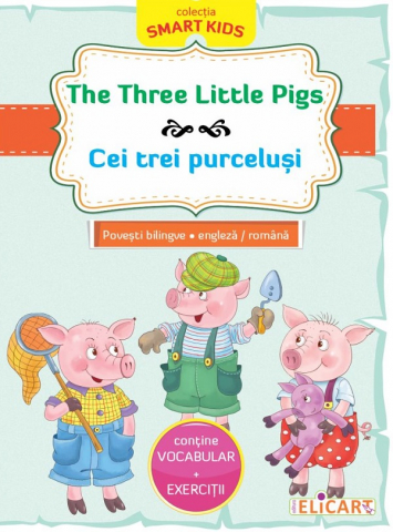 Literatura universala - The Three Little Pigs. Cei trei purcelusi