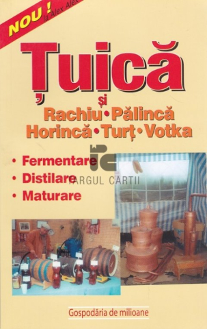 Gastronomie - Tuica, rachiu, palinca, horinca