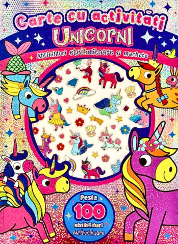 Carti cu sunete - Unicorni. Carte cu activiati Abtibilduri stralucitoare si machete
