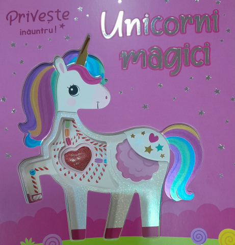 Carti pentru copii - Unicorni Magici-Priveste inauntru!