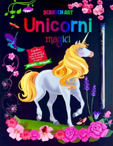 Carti cu activitati - Unicorni magici- Scratch Art