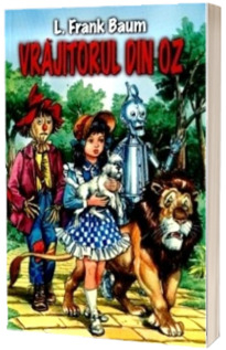 Literatura universala - Vrajitorul din Oz