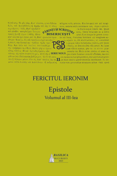 Fericitul Ieronim Epistole, set 3 volume [3]