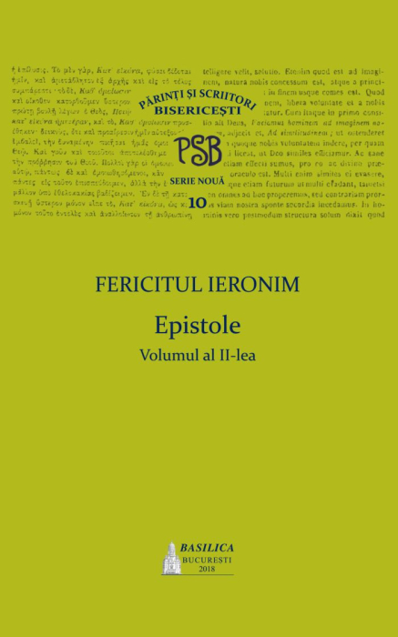 Fericitul Ieronim Epistole, set 3 volume [2]
