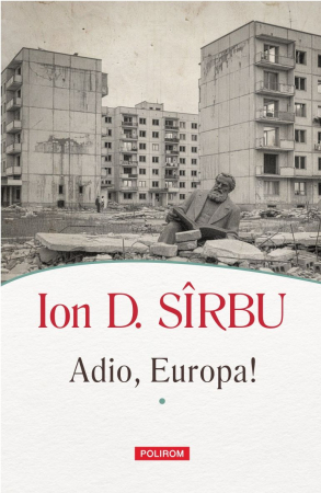 CĂRȚI - Adio, Europa!