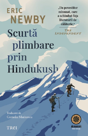 CĂRȚI - Scurta plimbare prin Hindukush