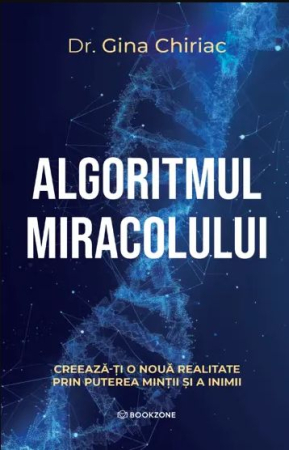 NOUTĂȚI ÎN LIBRĂRIE - Algoritmul miracolului