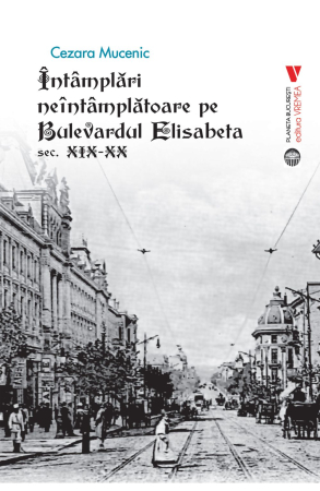 Povești despre București. Bulevarde, biserici si palate, pachet 3 volume [1]