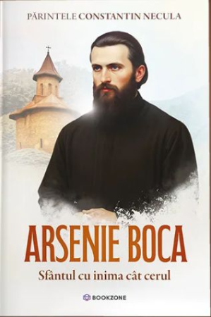 Religie - Arsenie Boca. Sfântul cu inima cat cerul