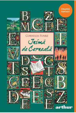 NOUTĂȚI ÎN LIBRĂRIE - Inimă de cerneală. Seria Lumea de cerneală I