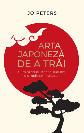 CĂRȚI - Arta japoneză de a trăi