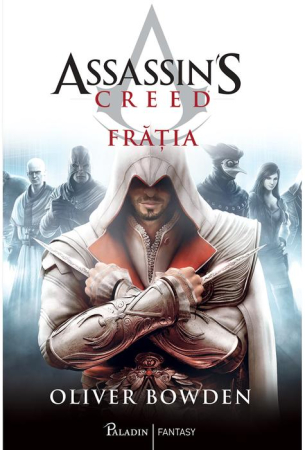 CĂRȚI - Assassins Creed 2. Fratia