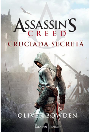CĂRȚI - Assassins Creed 3. Cruciada secreta
