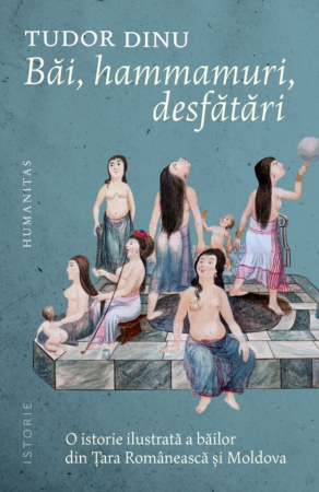 CĂRȚI - Băi, hammamuri, desfătări