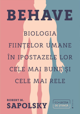 Știință și Tehnologie - Behave. Biologia fiintelor umane