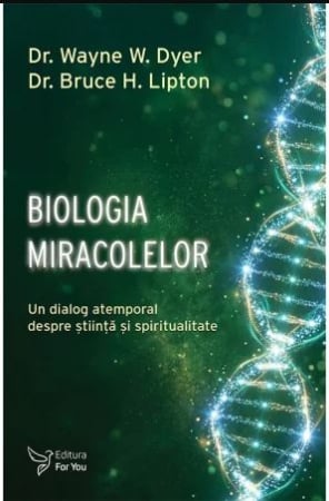 CĂRȚI - Biologia miracolelor