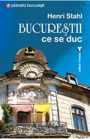 CĂRȚI - Bucureștii ce se duc