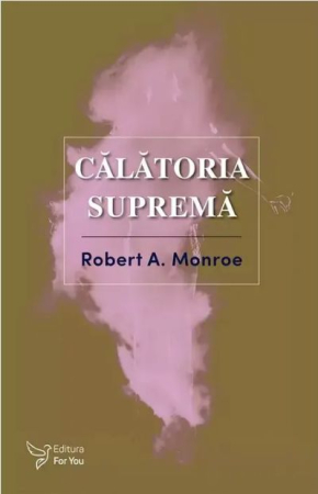 Spiritualitate - Calatoria suprema