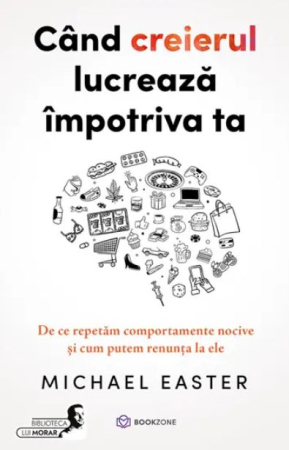 Medicină și Sănătate - Cand creierul lucreaza impotriva ta