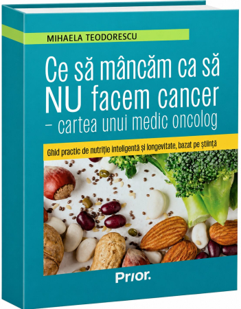 CĂRȚI - Ce sa mancam ca sa NU facem cancer