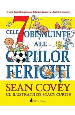 Creșterea copilului - Cele 7 obisnuinte ale copiilor fericiti