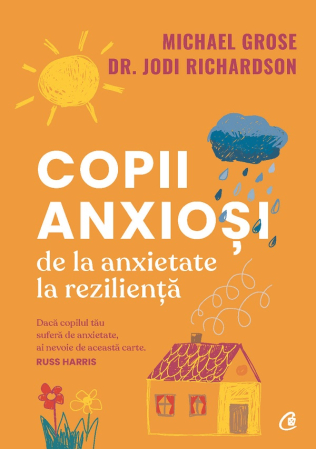 Creșterea copilului - Copii anxiosi