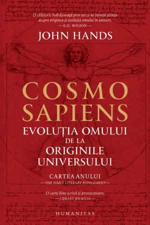 Știință și Tehnologie - Cosmosapiens. Evolutia omului de la originile universului
