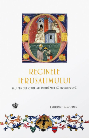 CĂRȚI - Reginele Ierusalimului