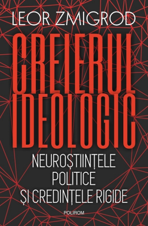 CĂRȚI - Creierul ideologic