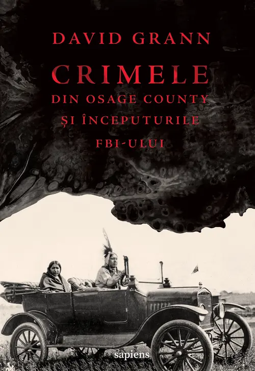 CĂRȚI - Crimele din Osage County și începuturile FBI-ului