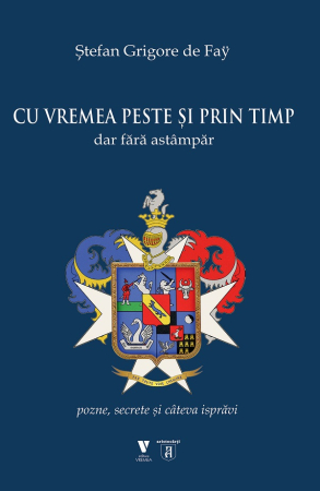 Beletristică - Cu vremea peste si prin timp dar fara astampar