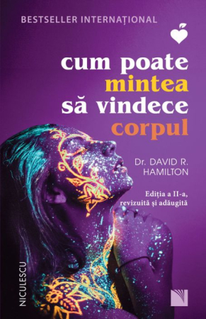 CĂRȚI - Cum poate mintea să vindece corpul