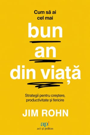 CĂRȚI - Cum să ai cel mai bun an din viață