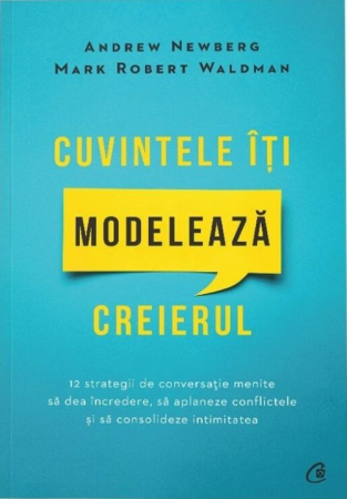 Medicină și Sănătate - Cuvintele iti modeleaza creierul