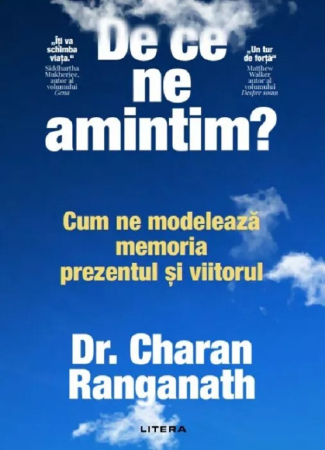 Psihologie - De ce ne amintim? Cum ne modeleaza memoria prezentul si viitorul