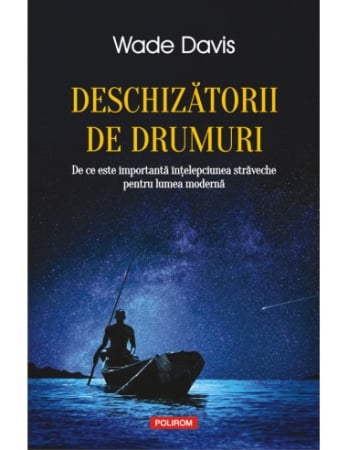 CĂRȚI - Deschizătorii de drumuri