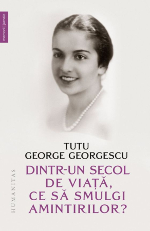 CĂRȚI - Dintr-un secol de viata,ce sa smulgi amintirilor?