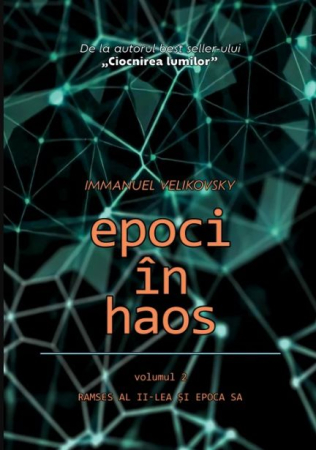 Istorie și Conspirații - Epoci în Haos II. Ramses al II-lea si epoca sa